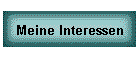 Meine Interessen